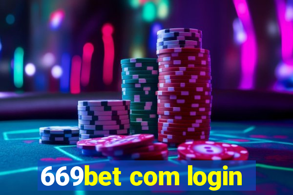 669bet com login